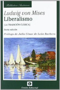 Liberalismo: La tradicion clasica