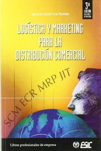Logistica y marketing para la distribucion comercial