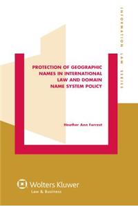 Protection of Geographic Names in International Law and Domain Name System