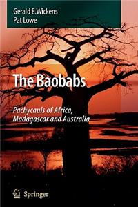 Baobabs: Pachycauls of Africa, Madagascar and Australia