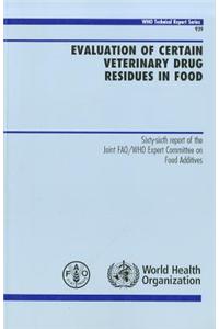 Evaluation of Certain Veterinary Drug Residues in Food