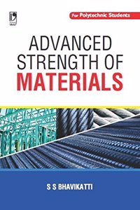 Advanced Strength Of Materials (For Polytechnic Students)