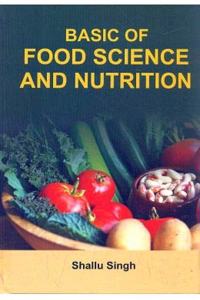 Basic Of Food Science And Nutrition