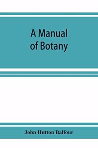 Manual of botany