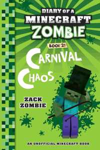 Diary Of A Minecraft Zombie #21: Carnival Chaos