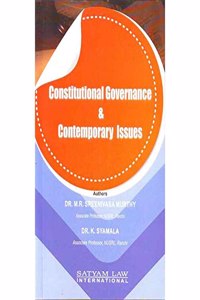 Constitutional Governance & Contemporary Issues