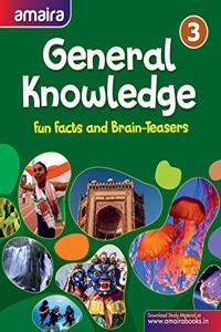 Amaira General Knowledge 3 - Fun Facts and Brain-Teasers