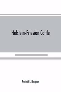 Holstein-Friesian cattle