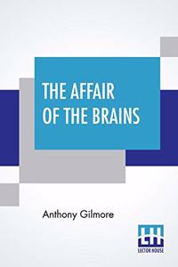 The Affair Of The Brains