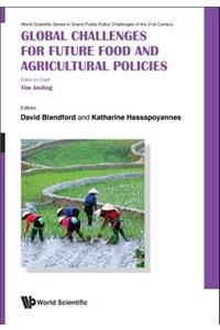 Global Challenges for Future Food and Agricultural Policies