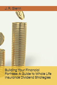 Building Your Financial Fortress