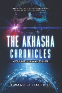 Akhasha Chronicles (Special Edition): Volume I: Awakening