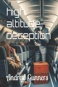 high altitude deception