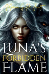 Luna's Forbidden Flame