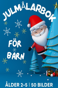 Julmålarbok för Barn i Åldrarna 2-5 År