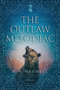 The Outlaw Melodiac