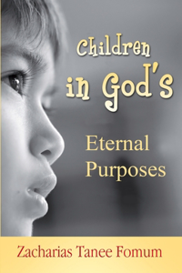 Children in God's Eternal Purposes
