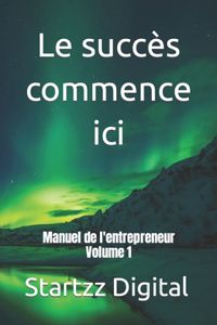 succès commence ici