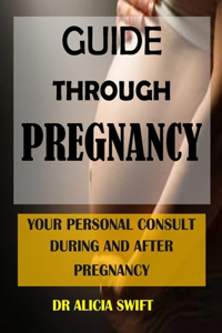 Guide Through Pregancy