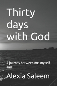 Thirty days with God