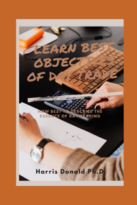 Learn Bеѕt Objectives Of Dау Trаdе