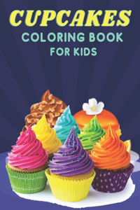 Cupcakes Coloring Book For Kids