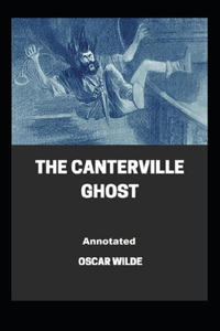 The Canterville Ghost Annotated