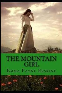 The Mountain Girl Illustrated