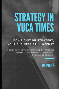 Strategy in Vuca Times