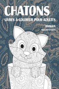 Livres à colorier pour adultes - Beaucoup de pages - Animaux - Chatons