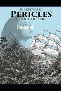 Pericles, Prince of Tyre Illustrated