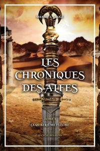 Les Chroniques des Alfes volume I