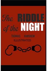 The Riddle of the Night Illustrated