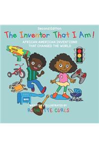 Inventor That I Am! Second Edition