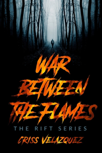 War Between the Flames