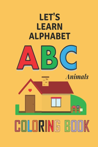 Let's Learn Alphabet, animals ABC coloring book