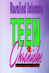 Teen Chronicles 2