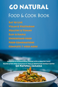 Go Natural Food & Cook Book