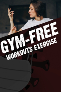 Gym-Free Workouts