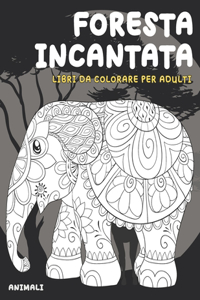 Libri da colorare per adulti - Animali - Foresta incantata