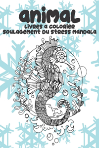 Livres à colorier - Soulagement du stress Mandala - Animal