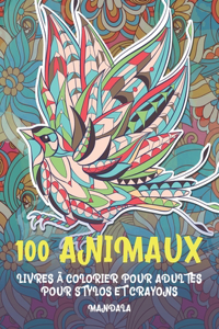 Livres à colorier pour adultes pour stylos et crayons - Mandala - 100 animaux