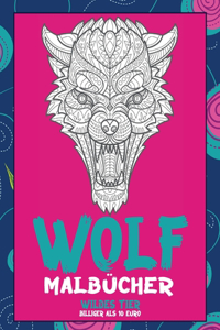 Malbücher - Billiger als 10 Euro - Wildes Tier - Wolf