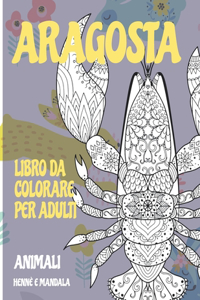 Libro da colorare per adulti - Hennè e Mandala - Animali - Aragosta