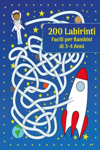 200 Labirinti Facili per Bambini di 3-4 Anni