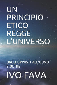 Un Principio Etico Regge l'Universo