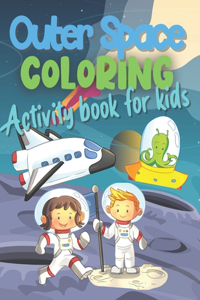 Outer Space Coloring Activity Book For Kids
