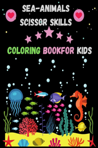 Sea-Animals Scissor Skills Coloring Book For Kids