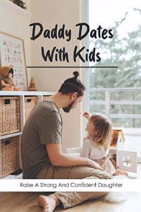 Daddy Dates With Kids