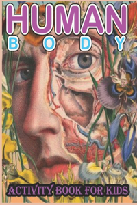 Human Body Activity Book for Kids